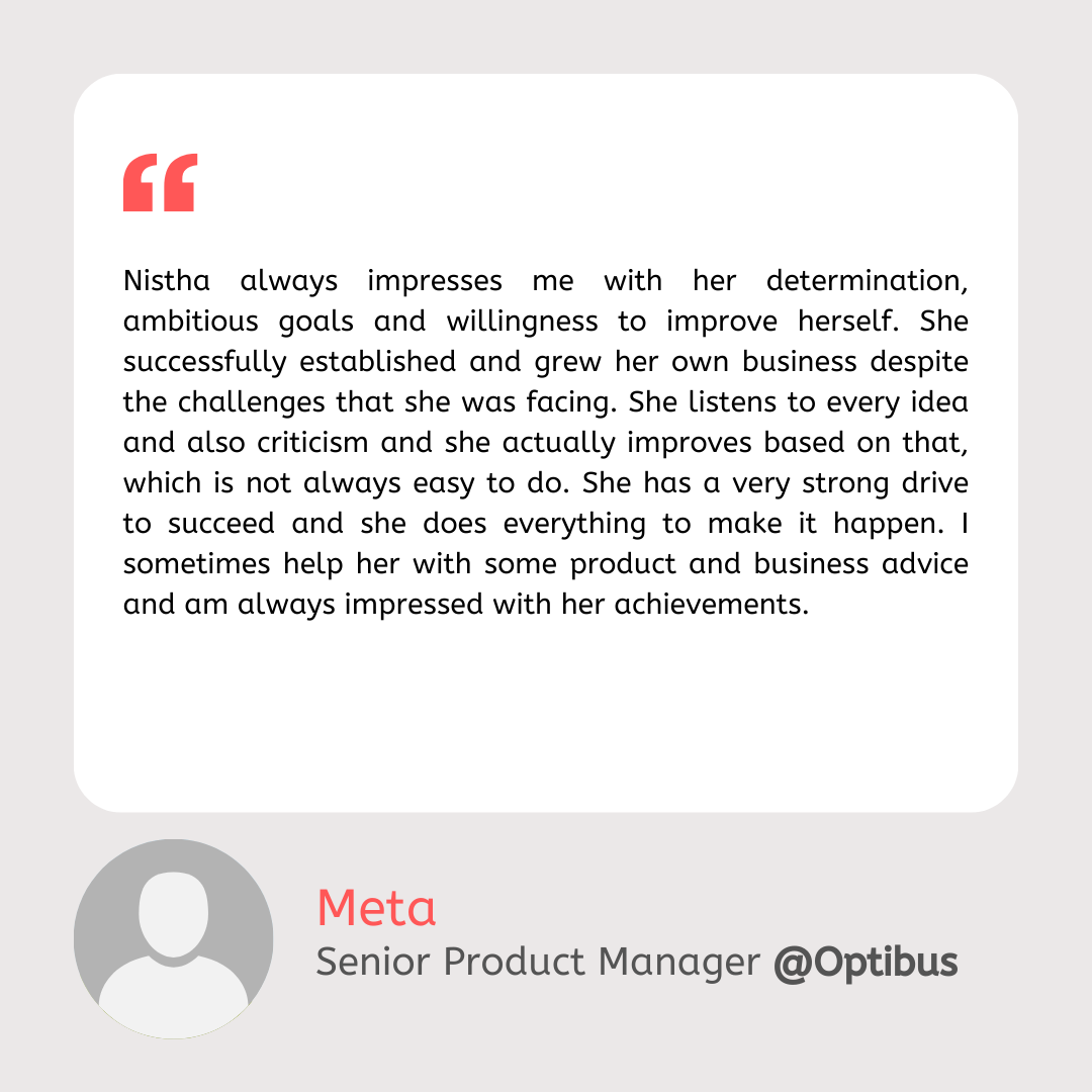  Genuine efforts and your love for your work brings appreciation.  